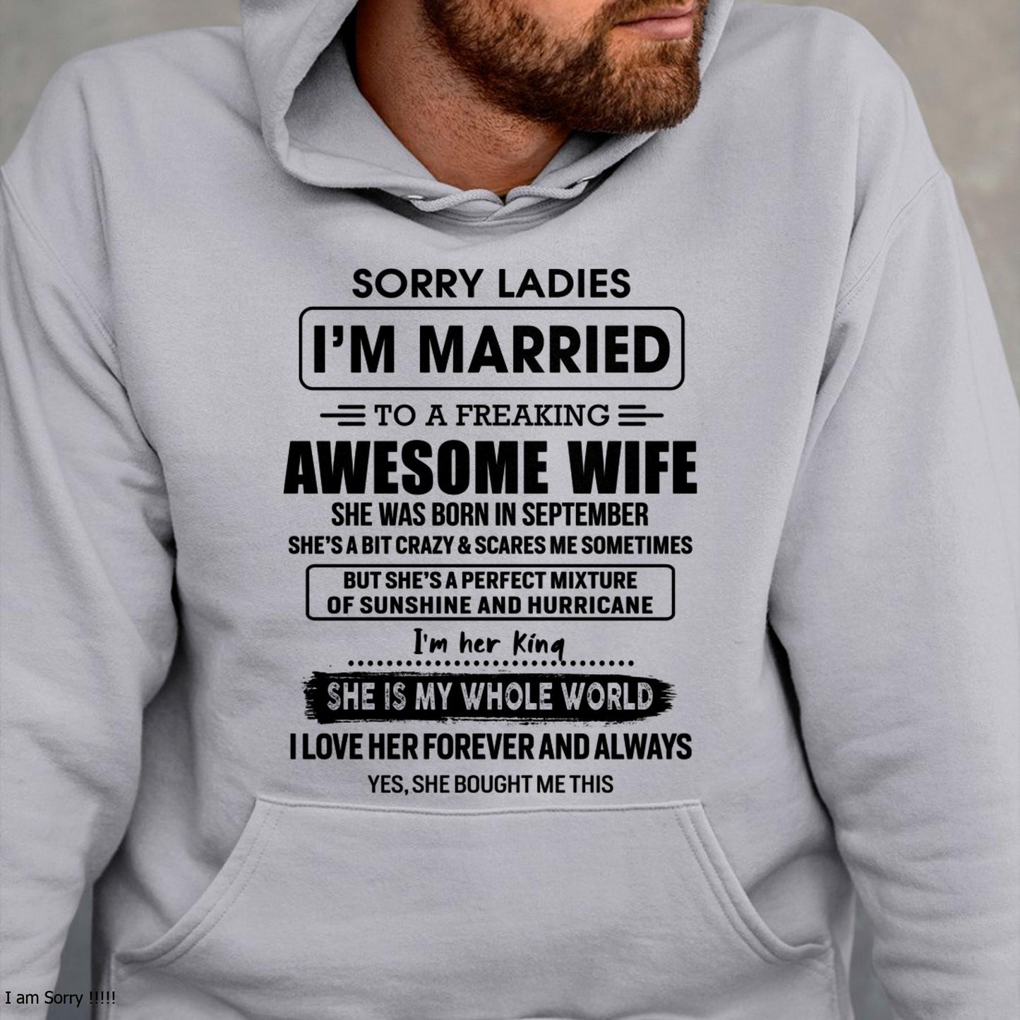 September - Sorry Ladies I Am Married To A Freaking Awesome Wife - Gift For Husband From Wife - tracy09 (SKU-TWIFE-09)