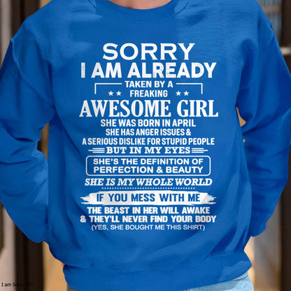 April – Sorry I Am Already Taken By A Freaking Awesome Girl – Gift For Your Boyfriend, Husband From Wife – XUAN04 (SKU10-170-04)