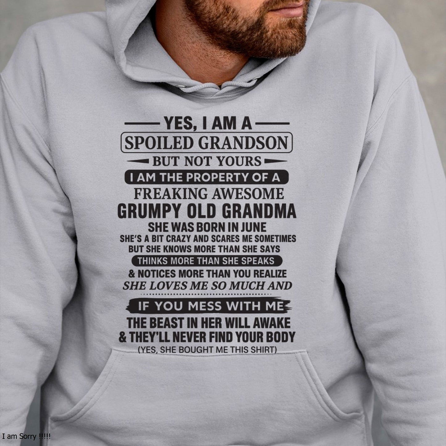 Yes I’m A Stubborn Grandson T-Shirt – Birthday Gift From June Grandma / Woman - tracy06 (SKU10-171-06)