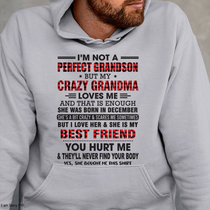 I’m Not A Perfect Grandson T-Shirt – Birthday Gift From December Grandma / Woman - tracy12 (SKU10-167-12)