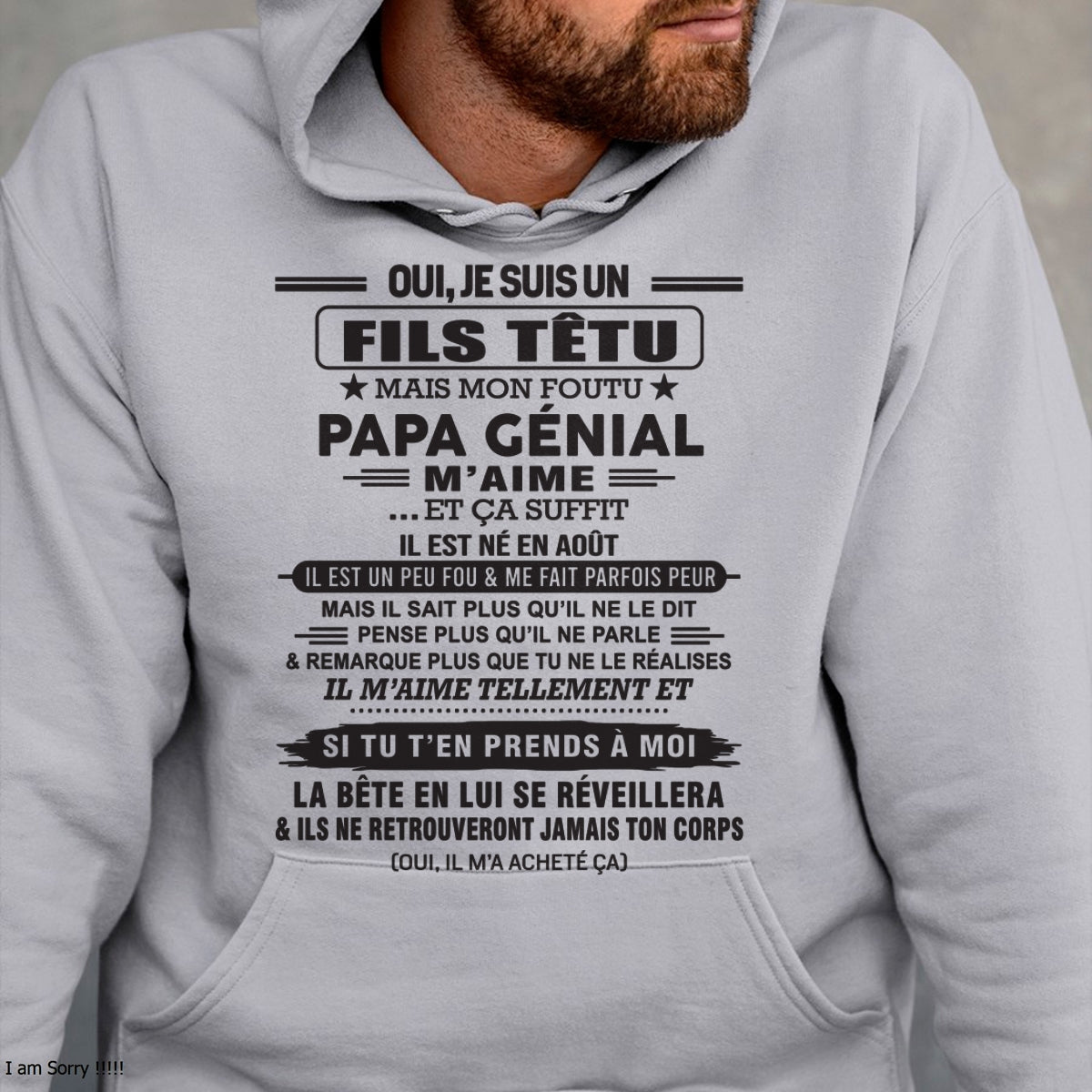 AOÛT - Oui, je suis un garçon têtu – T-shirt | Cadeau d’anniversaire de papa pour son fils - XUAN08 / fr08 (SKU12-260-08)
