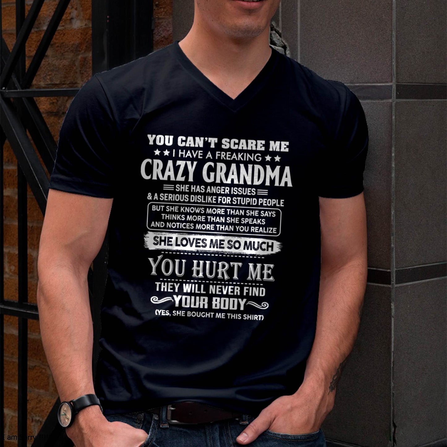 You Can’t Scare Me I Have A Freaking Crazy Grandma – Gift For Grandson And Granddaughter From Grandma – XUAN00 (SKU11-126-00)