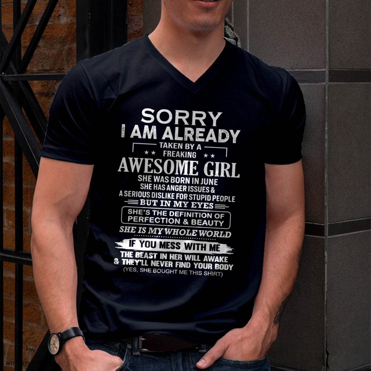 June – Sorry I Am Already Taken By A Freaking Awesome Girl – Gift For Your Boyfriend, Husband From Wife – XUAN06 (SKU10-170-06)