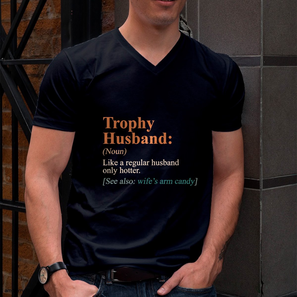 Trophy That Husband Definition Funny Husband Anniversary T-Shirt From WIFE - TRACY00 (SKU-TRAN-1305018)