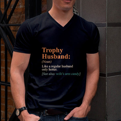 Trophy That Husband Definition Funny Husband Anniversary T-Shirt From WIFE - TRACY00 (SKU-TRAN-1305018)
