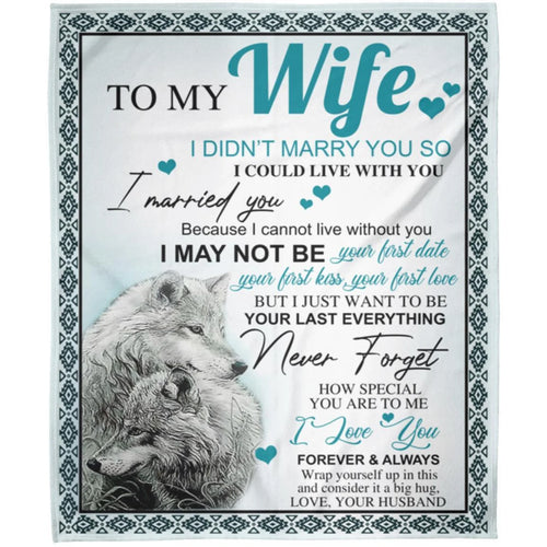Special Blanket Gift For Your  Wife - From Husband