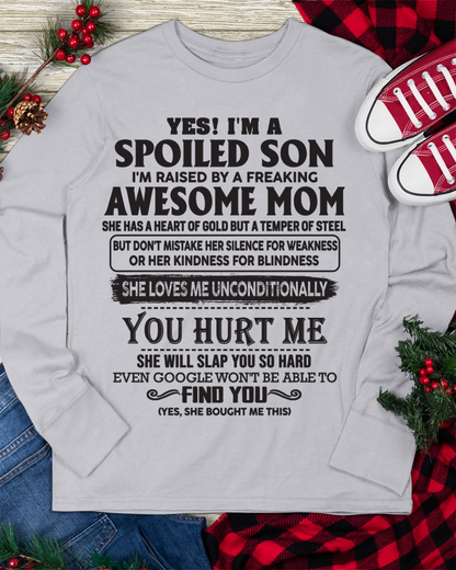 Yes, I’m a Spoiled Son, Raised by a Freaking Awesome Mom – FROM MOM TO SON – tracy00 (SKU26T-01-65-00)