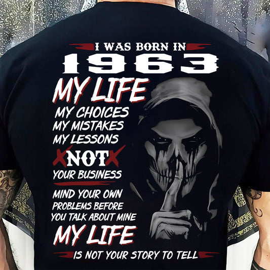 I WAS BORN IN 1963 - T-SHIRT FOR MAN - XUAN1963 (SKU07-1963)