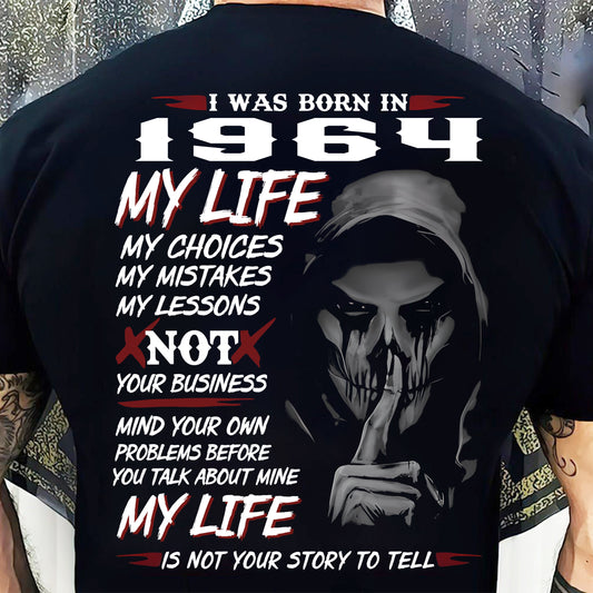 I WAS BORN IN 1964 - T-SHIRT FOR MAN - XUAN1964 (SKU07-1964)