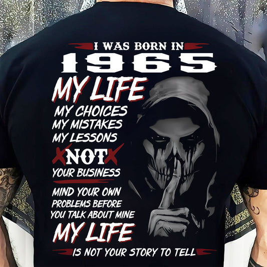 I WAS BORN IN 1965 - T-SHIRT FOR MAN - XUAN1965 (SKU07-1965)
