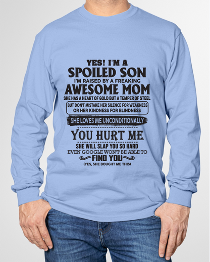 Yes, I’m a Spoiled Son, Raised by a Freaking Awesome Mom – FROM MOM TO SON – tracy00 (SKU26T-01-65-00)