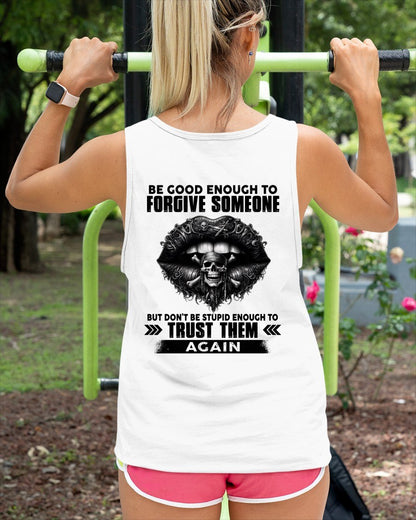 DON'T BE STUPID ENOUGH TO TRUST THEM For WOMAN T-Shirt - TRACY00 (SKU2605-422-00)