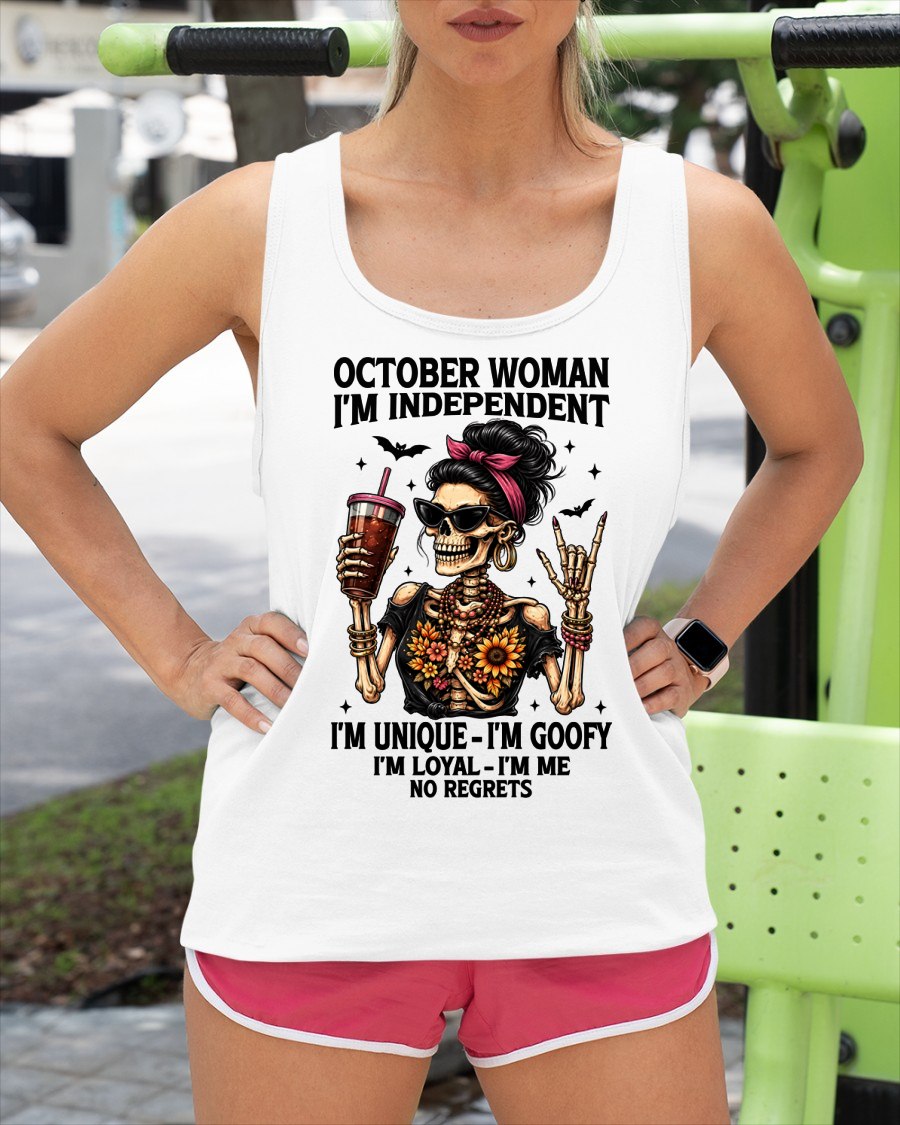 OCTOBER - I'M UNIQUE GOOFY LOYAL For WOMAN T-Shirt - TRACY10 (SKU2606-33-10)