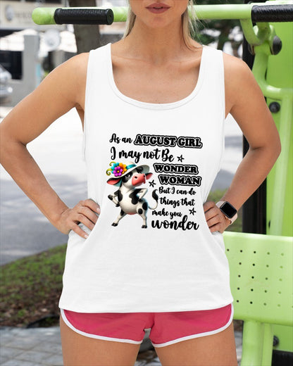 As a AUGUST GIRL I may not Be WONDER WOMAN For WOMAN - TRACY08(SKU2605-03-08)