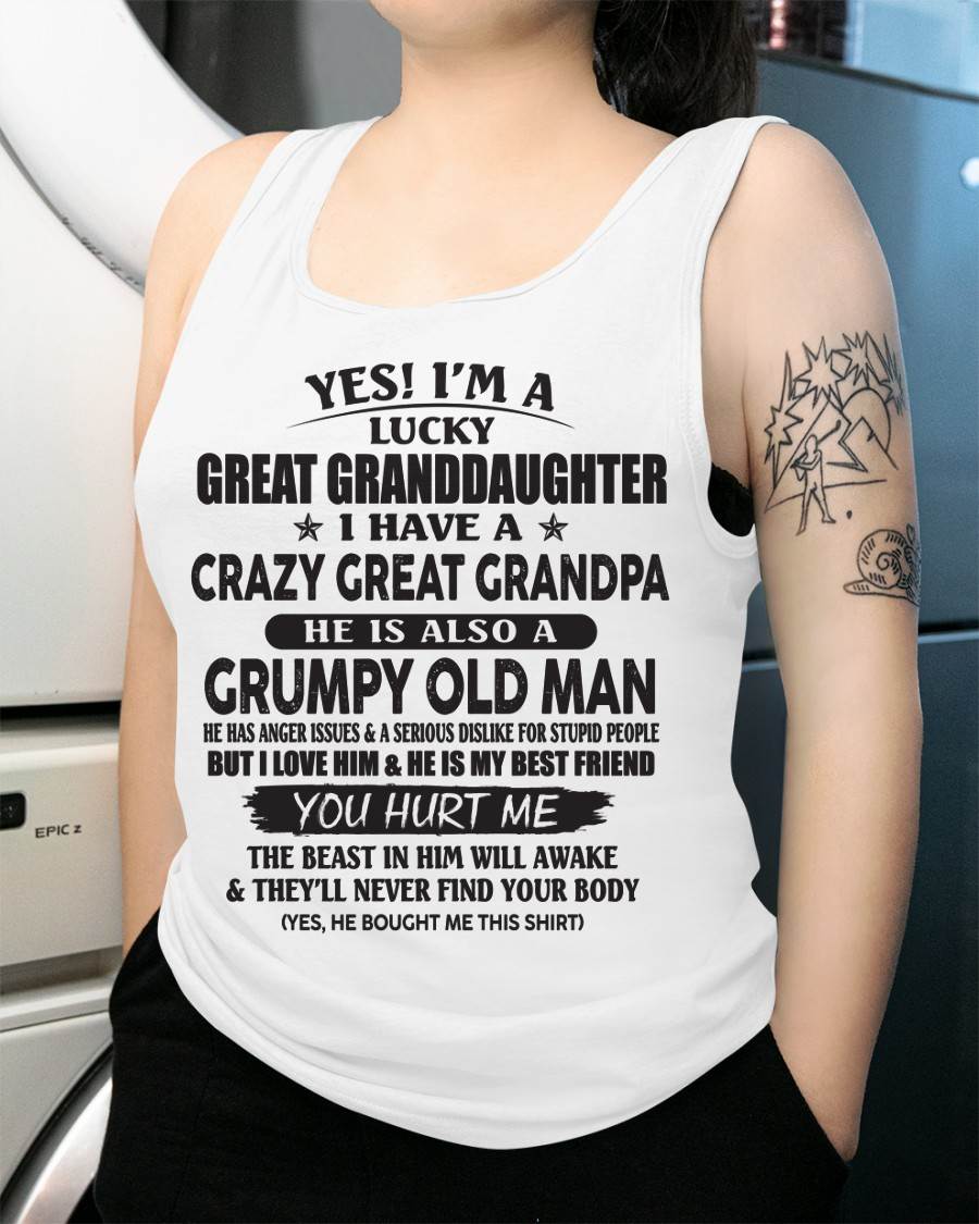 LUCKY GREAT GRANDDAUGHTER OF CRAZY GREAT GRANDPA - PERFECT GIFT FROM GREAT GRANDPA - tracy00 (SKU12-287-00)