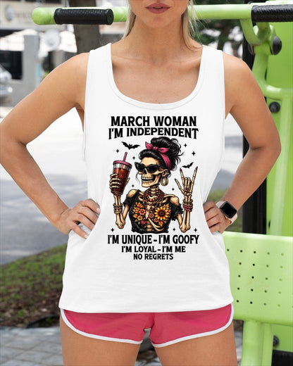 MARCH - I'M UNIQUE GOOFY LOYAL For WOMAN T-Shirt - TRACY03 (SKU2606-33-03)