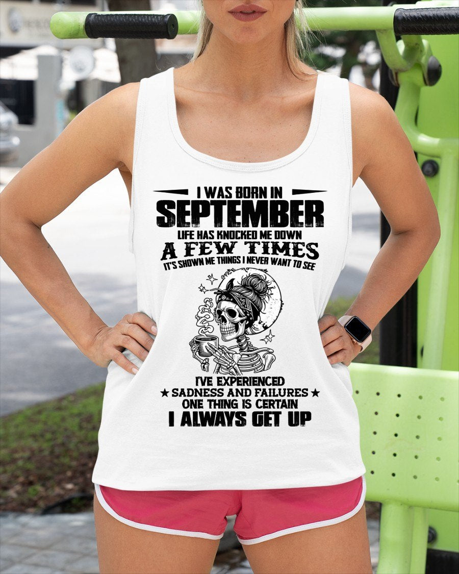 SEPTEMBER - LIFE HAS KNOCKED ME DOWN A FEW TIMES For WOMAN - TRACY09 (SKU2606-338-09)