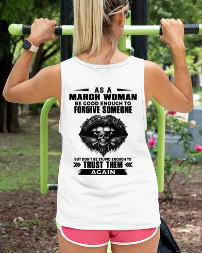 MARCH - DON'T BE STUPID ENOUGH TO TRUST THEM For WOMAN T-Shirt - TRACY03 (SKU2605-422-03)