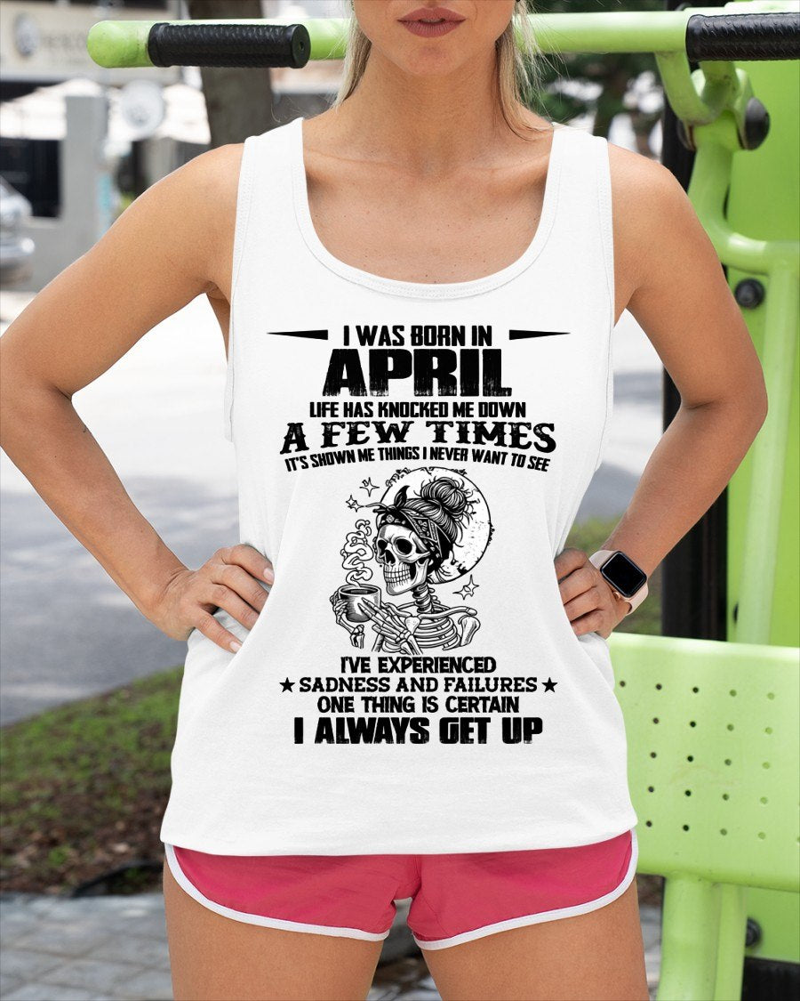 APRIL - LIFE HAS KNOCKED ME DOWN A FEW TIMES For WOMAN - TRACY04 (SKU2606-338-04)