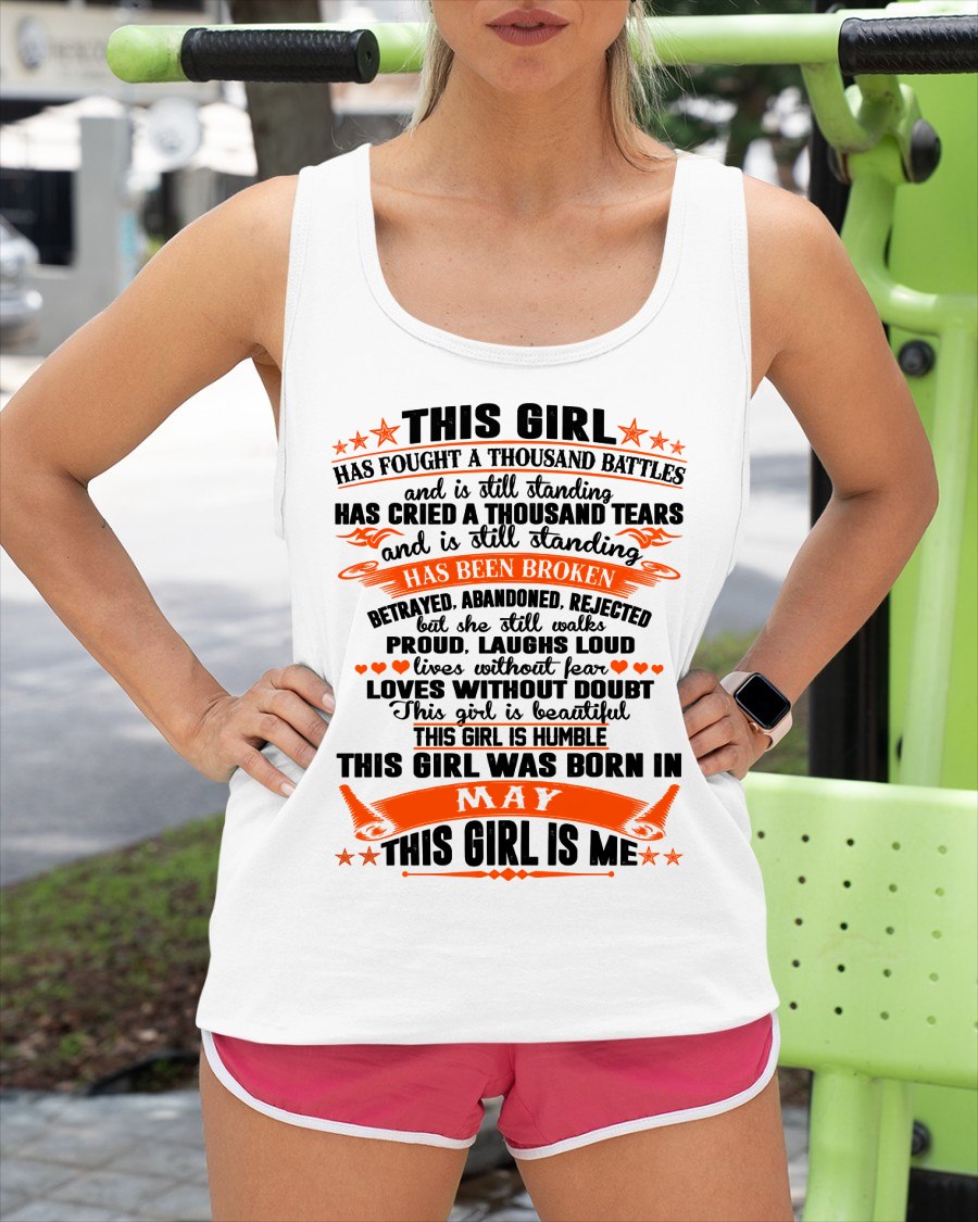 MAY - HAS FOUGHT A THOUSAND BATTLES T-Shirt For WOMAN - TRACY05 (SKU2607-265-05)
