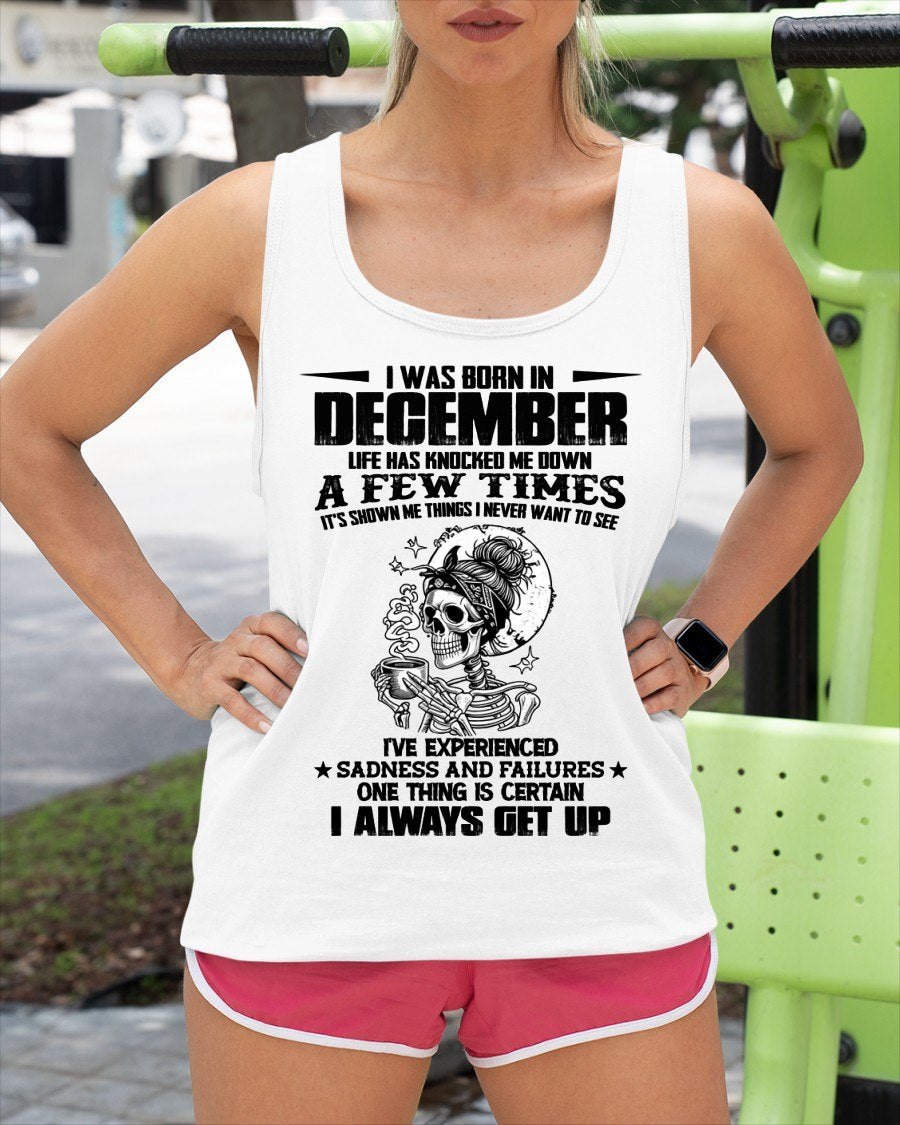 DECEMBER - LIFE HAS KNOCKED ME DOWN A FEW TIMES For WOMAN - TRACY12 (SKU2606-338-12)