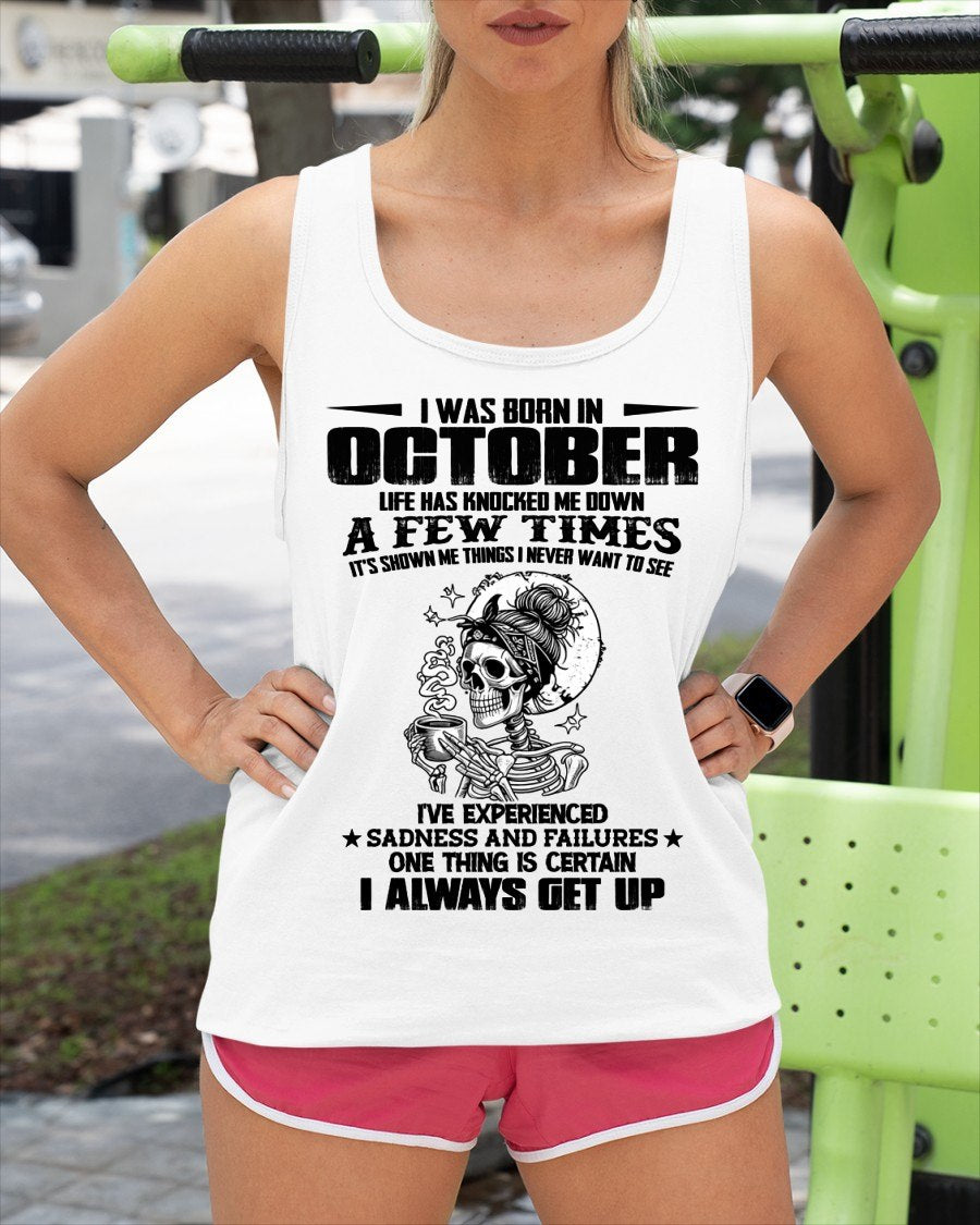OCTOBER - LIFE HAS KNOCKED ME DOWN A FEW TIMES For WOMAN - TRACY10 (SKU2606-338-10)