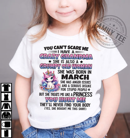 You Can’t Scare Me I Have A Crazy Grandma - Gift For Grandson And Granddaughter From Grandma - XUAN03 (SKU09-106-03)