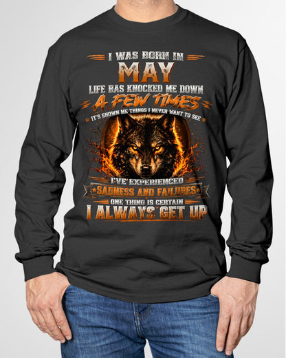 MAY - I ALWAYS GET UP - Birthday T-Shirt For MAN - TRACY05 (SKU2609-02-05)