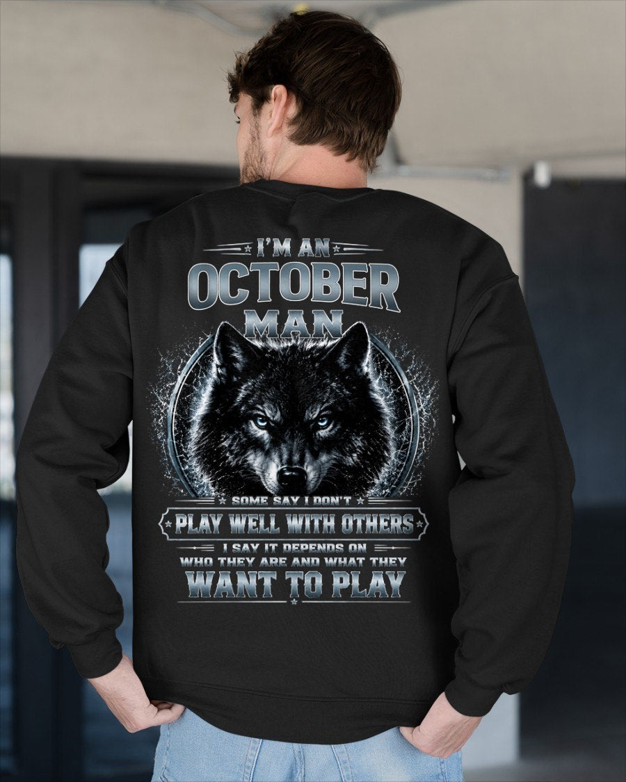 OCTOBER - I PLAY WELL WITH OTHERS DEPENDS ON WHO ARE - Birthday T-Shirt For MAN - TRACY10 (SKU2608-239-10)