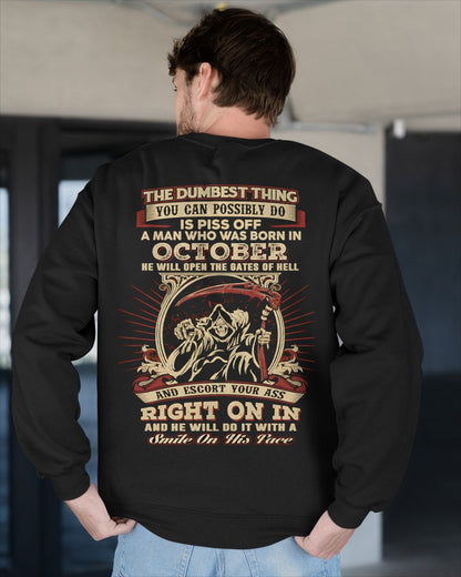 OCTOBER - THE DUMBEST THING YOU CAN POSSIBLY T-shirt For MAN - TRACY10 (SKU2605-292-10)