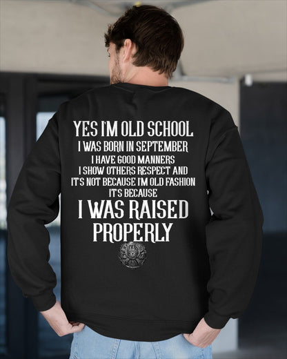 SEPTEMBER - I WAS RAISED PROPERLY T-Shirt For MAN - TRACY09 (SKU2606-184-09)