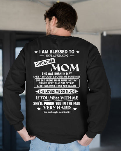 MAY - I AM BLESSED TO HAVE A FREAKING From MOM - TRACY05 (SKU2607-131-05)