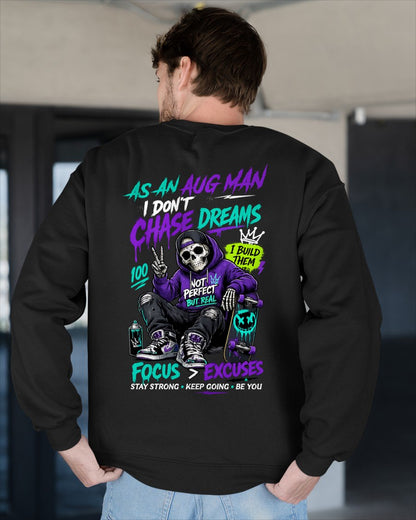 AUGUST - I DON'T CHASE DREAM T-Shirt For MAN - TRACY08 (SKU2605-361-08)