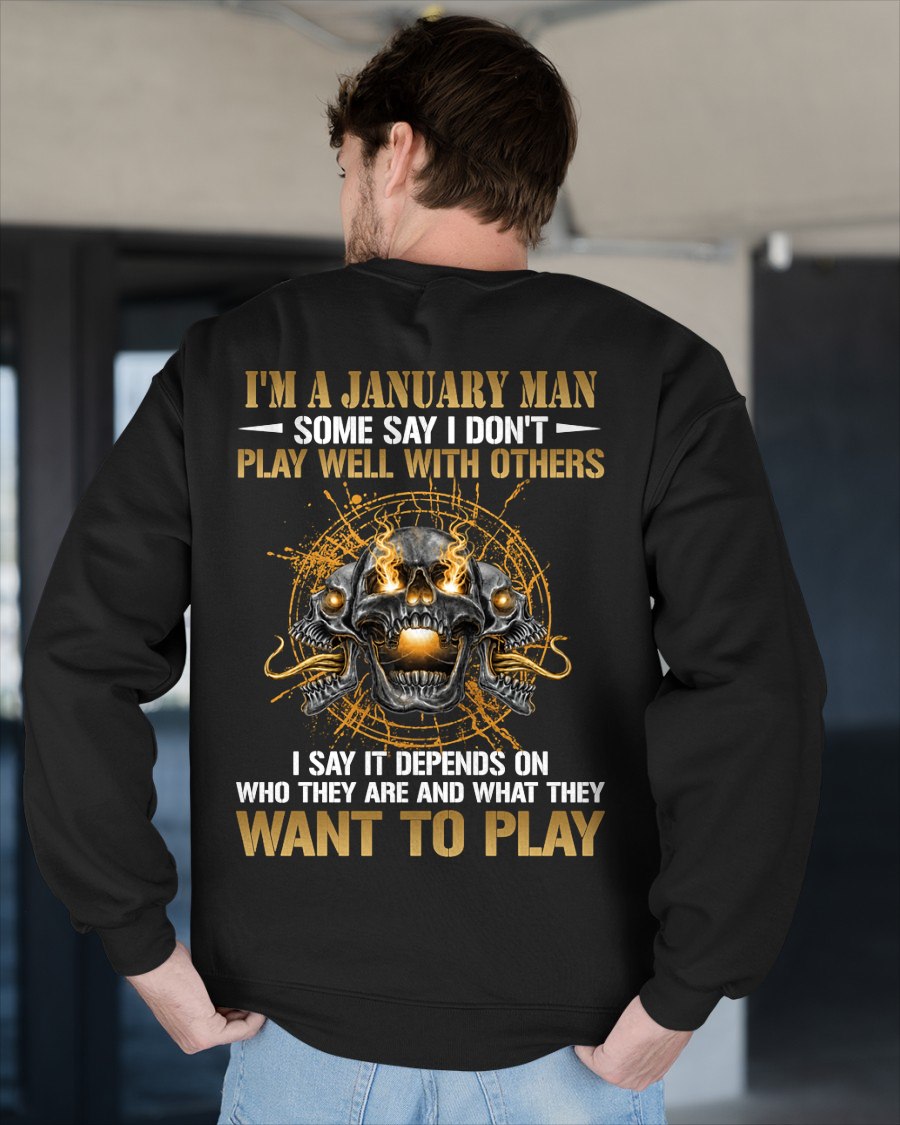 JANUARY - DON'T PLAY WELL WITH OTHERS T-Shirt For MAN - TRACY01 (SKU2606-04-01)