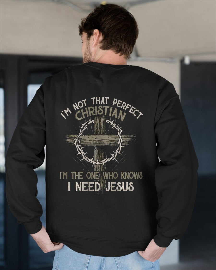 I'm Not That Perfect Christian 'm The One That Knows T-Shirt For MAN - TRACY00 (SKU-TRAN-180504)