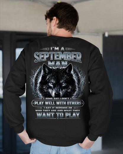 SEPTEMBER - I PLAY WELL WITH OTHERS DEPENDS ON WHO ARE - Birthday T-Shirt For MAN - TRACY09 (SKU2608-239-09)