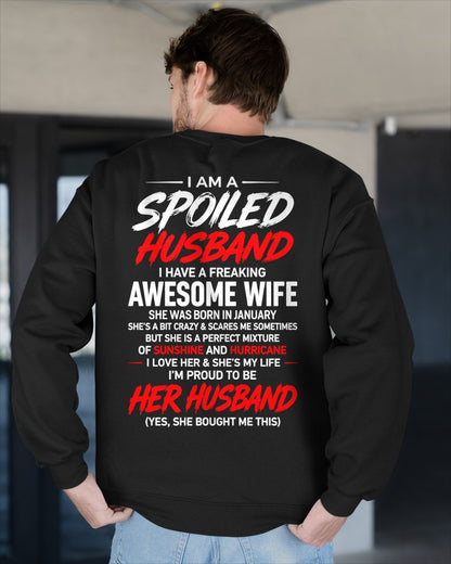 JANUARY - SPOILED HUSBAND T-Shirt - Special gift for your boyfriend - From WIFE - TRACY01 (SKU2609-29-01)