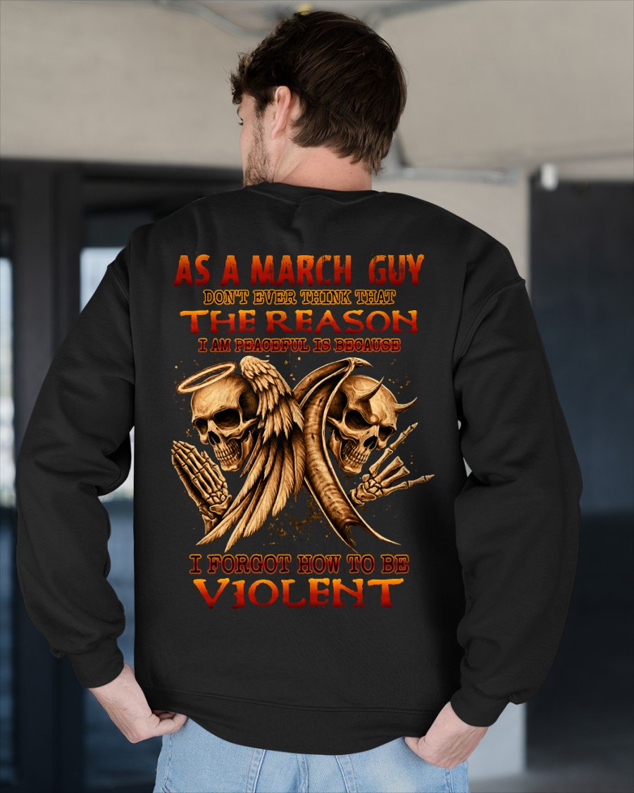 MARCH - I AM PEACEFUL T-Shirt For MAN - TRACY03 (SKU2606-226-03)