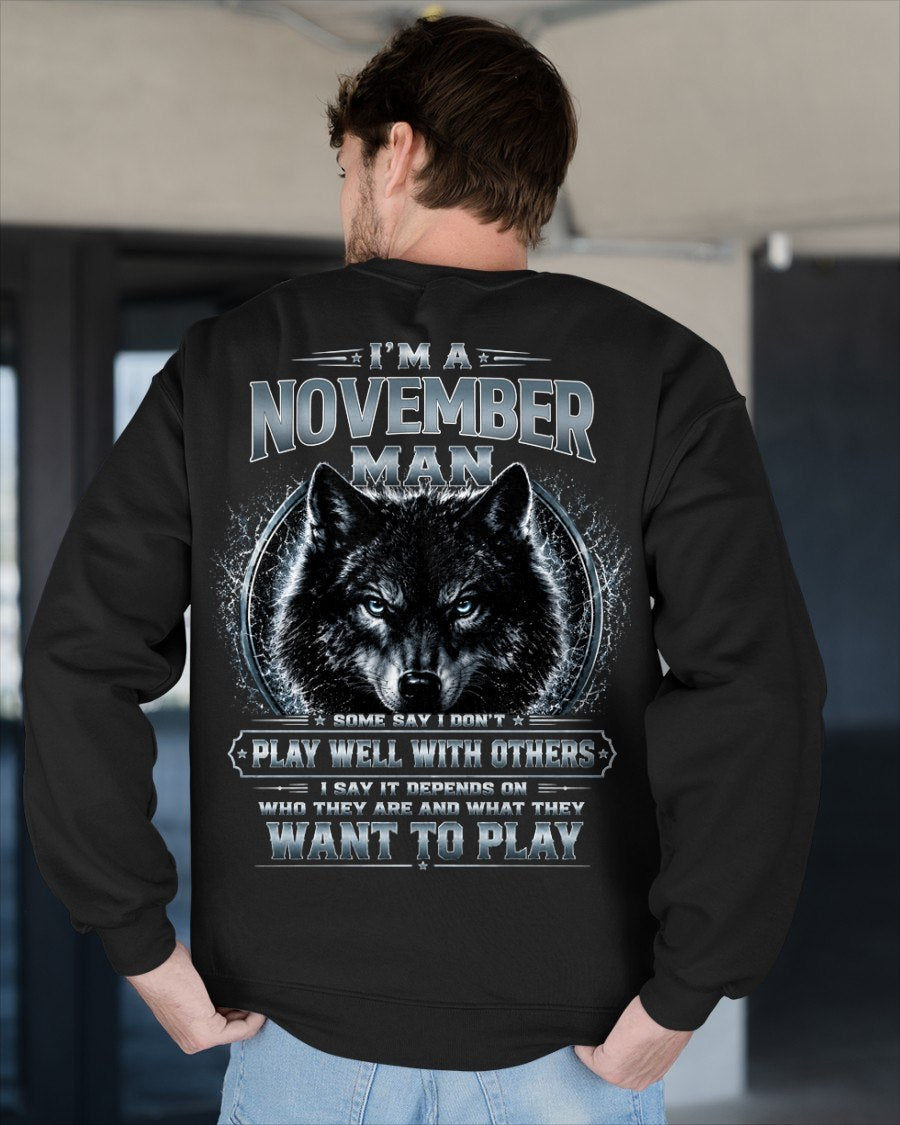 NOVEMBER - I PLAY WELL WITH OTHERS DEPENDS ON WHO ARE - Birthday T-Shirt For MAN - TRACY11 (SKU2608-239-11)