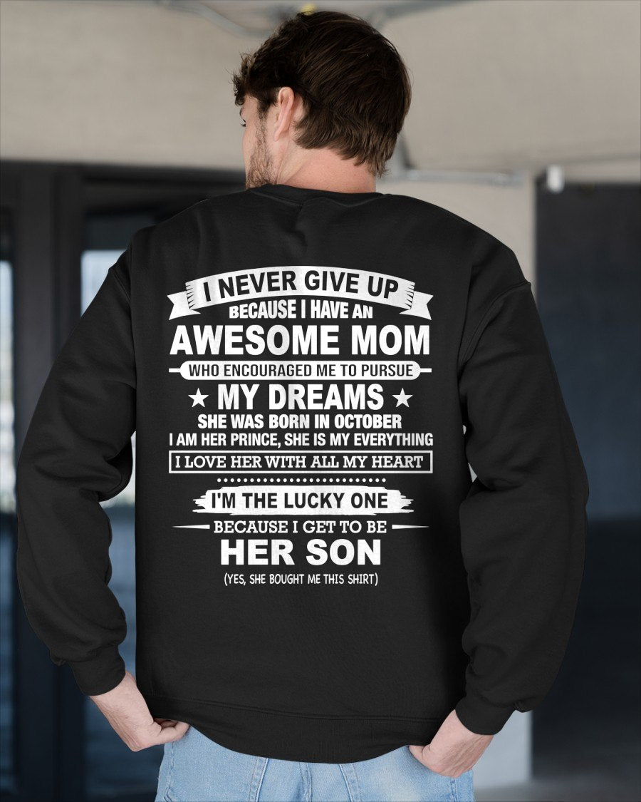 OCTOBER - "I NEVER GIVE UP" T-shirt From MOM - TRACY10 (SKU2606-300-10)
