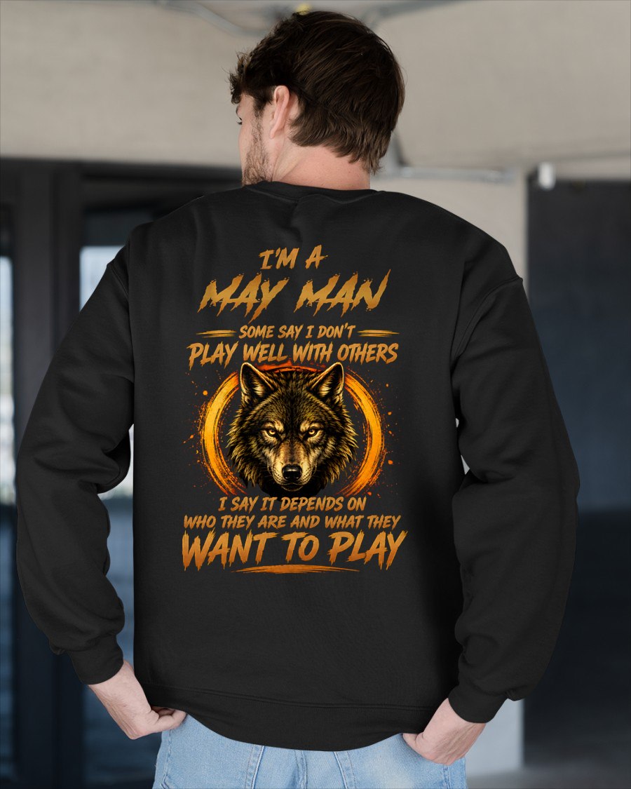 MAY - WHAT THEY WANT TO PLAY - Birthday T-Shirt For MAN - TRACY05 (SKU2608-12-05)