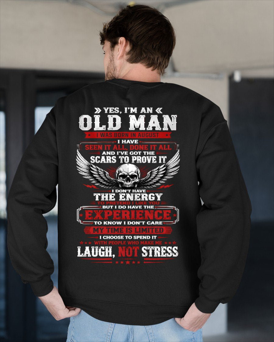 AUGUST - I'M AN OLD MAN - Birthday T-Shirt For MAN - TRACY08 (SKU2609-22-08)