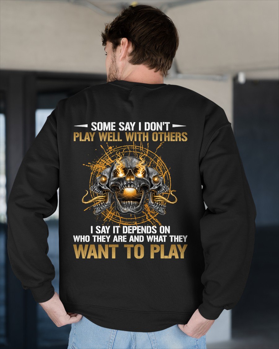 DON'T PLAY WELL WITH OTHERS T-Shirt For MAN - TRACY00 (SKU2606-04-00)