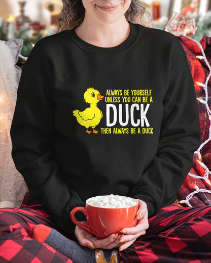 Always Be Yourself Unless You Can Be A Duck Duck Lovers T-Shirt For WOMAN - TRACY00 (SKU-TRAN-160501)