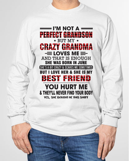 I’m Not A Perfect Grandson T-Shirt – Birthday Gift From June Grandma / Woman - tracy06 (SKU10-167-06)