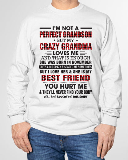 I’m Not A Perfect Grandson T-Shirt – Birthday Gift From November Grandma / Woman - tracy11 (SKU10-167-11)