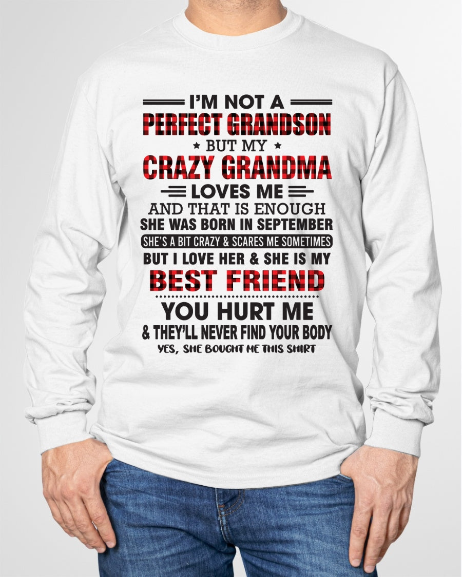 I’m Not A Perfect Grandson T-Shirt – Birthday Gift From September Grandma / Woman - tracy09 (SKU10-167-09)