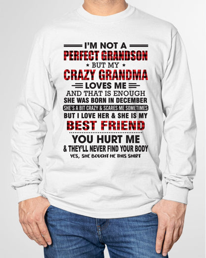 I’m Not A Perfect Grandson T-Shirt – Birthday Gift From December Grandma / Woman - tracy12 (SKU10-167-12)