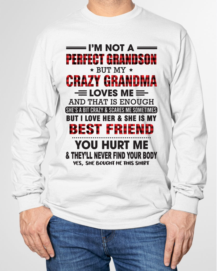 I’m Not A Perfect Grandson T-Shirt – Birthday Gift From Grandma / Woman - tracy00 (SKU10-167-00)