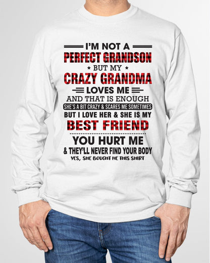 I’m Not A Perfect Grandson T-Shirt – Birthday Gift From Grandma / Woman - tracy00 (SKU10-167-00)